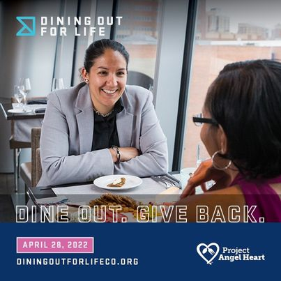 Make plans to join us April 28 for Dining Out For Life! We’ll donate 25 percent of your
bill to help <a href="/proj_angelheart/">Project Angel Heart</a> provide nourishing meals for Coloradans in need. #DOFLCO
#DineOutGiveBack