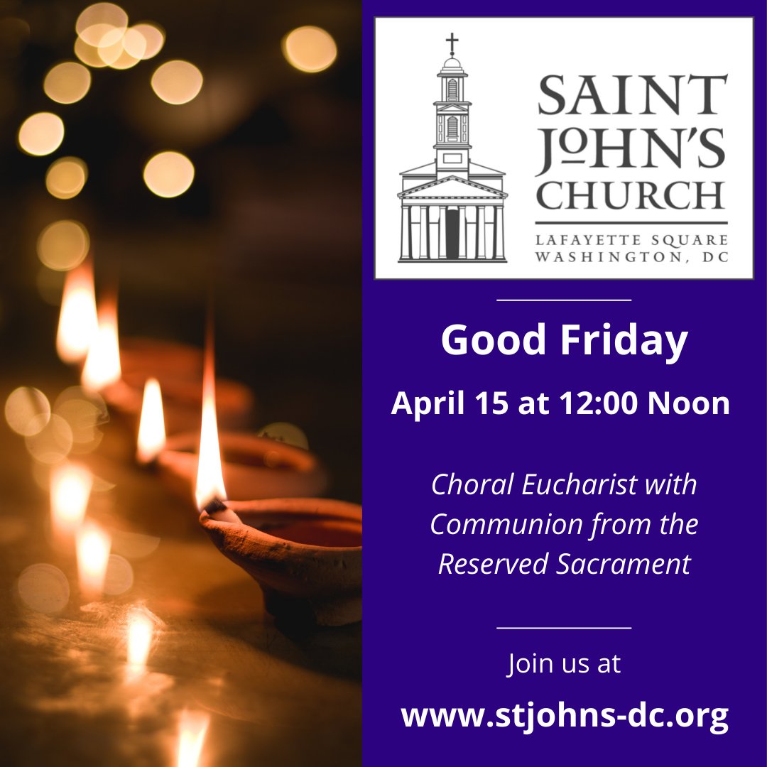 We hope you will be with us Friday at noon for our service remembering Jesus' last words and crucifixion. stjohns-dc.org