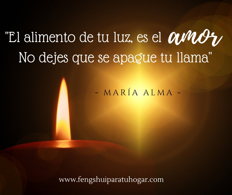 #luz #amor #llama #fengshuiparatuhogar
facebook.com/Mar%C3%ADa-Alm…