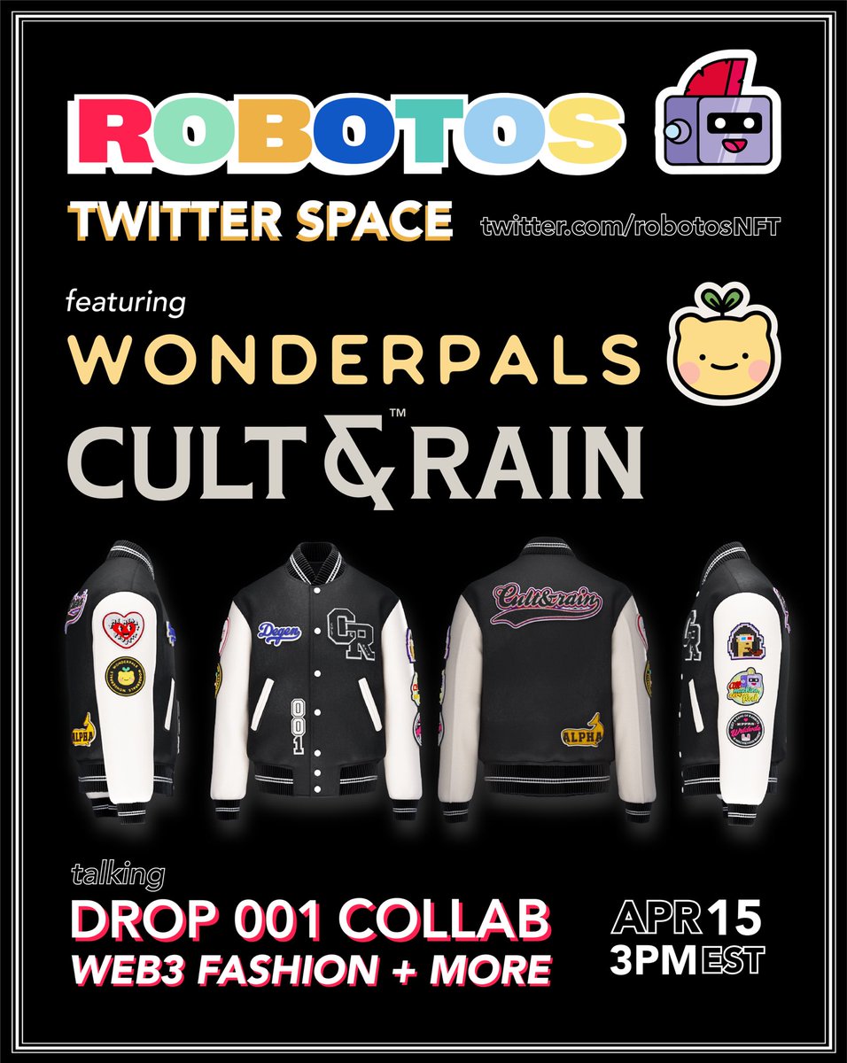 Join us tomorrow <> 4/14 on <a href="/robotosNFT/">Robotos</a> spaces at 3pmEST for an #incredible #conversation with <a href="/WonderPals/">WONDERPALS 🌱</a> &amp;  <a href="/robotosNFT/">Robotos</a> 

We’re talking #web3 fashion &amp; our Drop001 featuring our web3 Varsity Jacket collab from <a href="/WonderPals/">WONDERPALS 🌱</a> <a href="/robotosNFT/">Robotos</a> <a href="/HPPRSWRLDWDE/">HPPRS 🥕</a> <a href="/HeartNFTs/">The Heart Project</a> <a href="/DeezeFi/">DeeZe</a> 

🔥🔥🔥