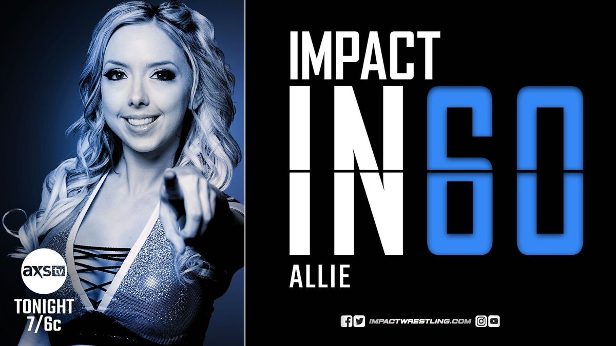 ThisIsTNA's tweet image. Tonight at 7/6c on #IMPACTin60 on @AXSTV
 
@AllieWrestling  

#IMPACTWRESTLING