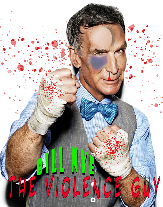PunsAnarchy's tweet photo. "Science is the key to the world, and if you don't believe in science, then I'll kick your ass."

- Bill Nye, The "Violence Guy" https://t.co/Qkol6ybtDA