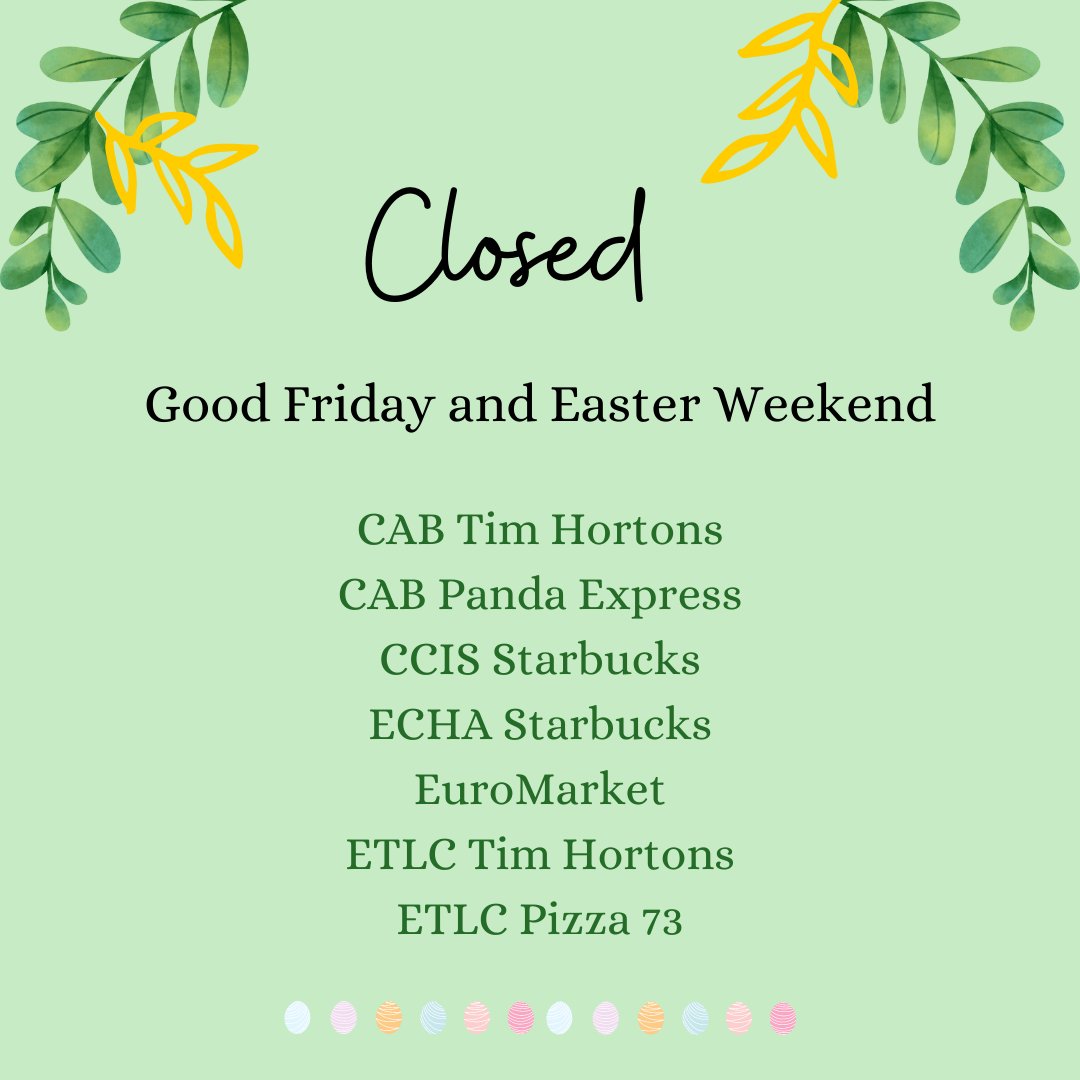 UAlbertaDining's tweet photo. The following retail locations will be closed Friday, April 15th - Monday, April 18th for Good Friday &amp; Easter. Have a restful long weekend! #ualberta #ualbertadining https://t.co/T0ru5p49PE