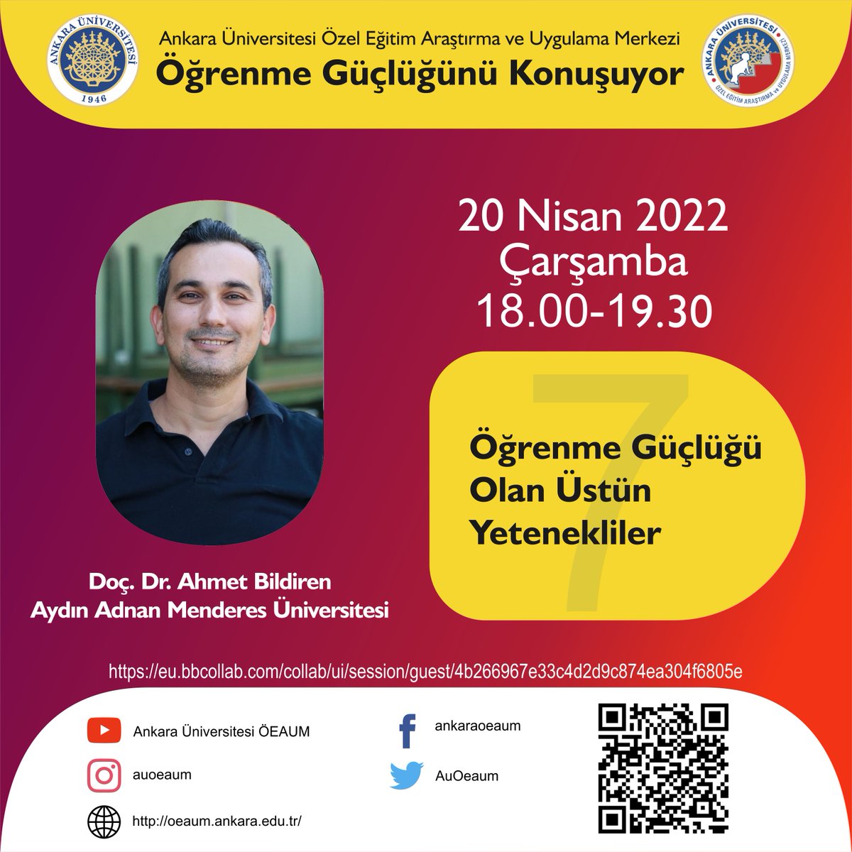 AuOeaum's tweet photo. AÜ-ÖEAUM ÖG Konuşuyor: “Öğrenme Güçlüğü Olan Üstün Yetenekliler”. Bu kapsamda düzenlediğimiz webinarlarımızdan yedincisi ile 20 Nisan’da sizlerleyiz. Katılmak için afişteki kare kodu ya da katılım linkini kullanabilirsiniz. Katılım linki: https://t.co/AD5frzfMNc https://t.co/NVKWuKfvLI