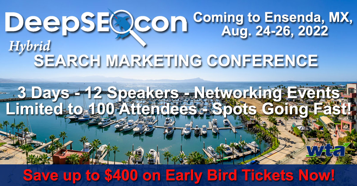 deepseocon's tweet image. Don't wait, space is limited for the DeepSEO Conference! Once we sell 100 tickets there will be 'no more space'. Tickets include your room and food at the 5 Star Coral Marina resort. 12 speakers - 100 Attendees - Amazing networking and adventures.
deepseoconference.com/ensenada-2022-…
#seo