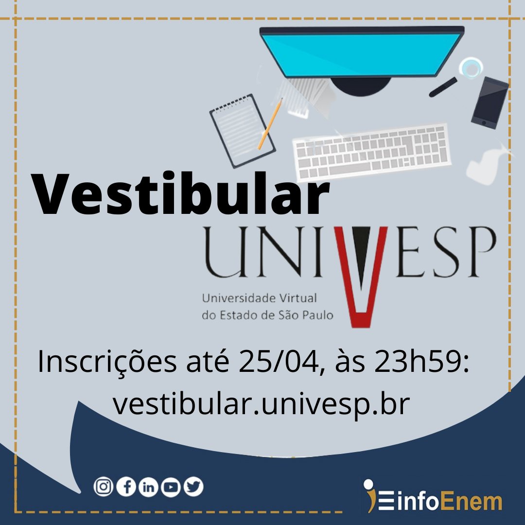 InfoEnem's tweet photo. Inscrições até 25/04, às 23h59:  https://t.co/yErGMQzdMv

#Univesp #InfoEnem#vestibular#universidade #saopaulo https://t.co/ehPRbuRySC