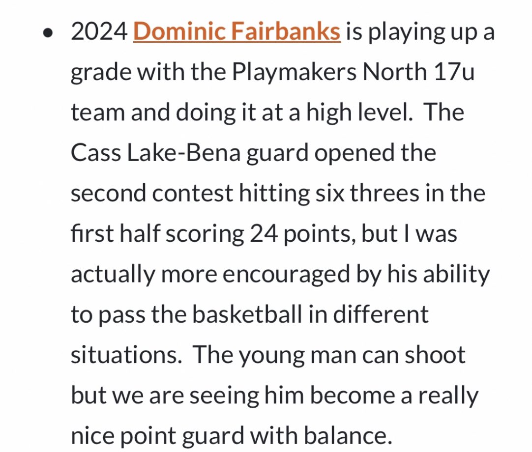 <a href="/dominicamare06/">Dominic Fairbanks</a> on the 2nd team for Mn players in Indy. Always been a shooter, but I like “ability to pass” and “ really nice PG with balance”. Although 22 3’s on the weekend is nice too I guess.