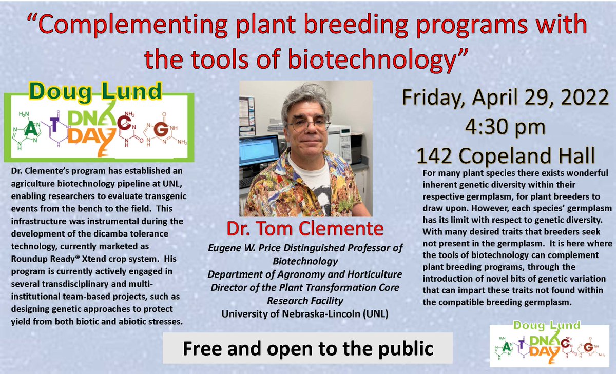 Make plans to join us Friday 4/29 for the Doud Lund DNA lecture <a href="/UNKearney/">University of Nebraska at Kearney</a> featuring <a href="/TEClemente1/">Tom Elmo Clemente</a> of <a href="/unlagrohort/">Nebraska Agronomy and Horticulture</a> <a href="/UNL_PSI/">UNL PSI</a> <a href="/UNL_AgResearch/">UNL Ag Research</a> sharing his groundbreaking work "Complementing plant breeding programs w/the tools of biotechnology! #BeBlueGoldBold