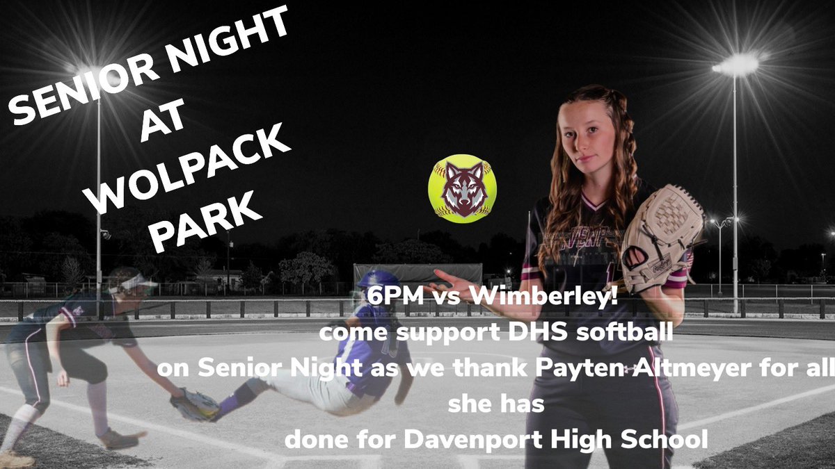 Last home game of the season! We will be honoring our senior <a href="/payten70969747/">payten</a> while also fighting for a playoff spot! Come out and support <a href="/Davenport_SB/">Davenport Softball</a>!! 
#BTP #pursueexcellence #bettertoday