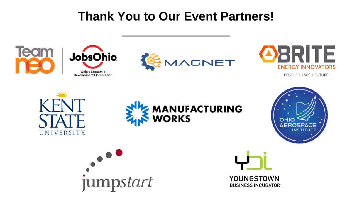 We'd like to extend a huge thank you to all of yesterday's event Partners, we appreciate all of your support! <a href="/TeamNEO/">Team NEO</a> <a href="/JobsOhio/">JobsOhio</a> <a href="/MAGNETOhio/">MAGNET</a> <a href="/BRITEpeople/">BRITE Energy Innovators</a> @kentstate <a href="/mfgworkscle/">Manufacturing Works</a> <a href="/OhioAerospace/">Ohio Aerospace Institute</a> @JumpStartInc <a href="/ybiTweets/">The Youngstown Business Incubator</a>