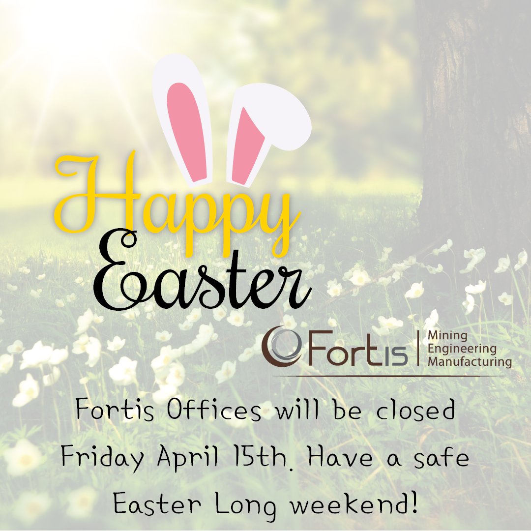 FortisMining's tweet photo. Happy Easter from everyone at Fortis Mining Engineering and Manufacturing! https://t.co/IFGSnNJC27