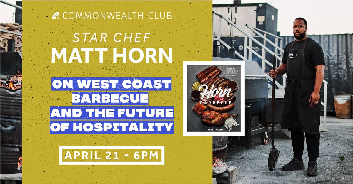 Next week: April 21st at 6 PM

Chef Matt Horn, one of the most notable chefs in the Bay Area, joins us at the Club to discuss his new cookbook, Horn Barbecue. Guests are welcome to enjoy some of Horn's famous BBQ in a post-program reception.

Tickets: 
bit.ly/CMHwcb21