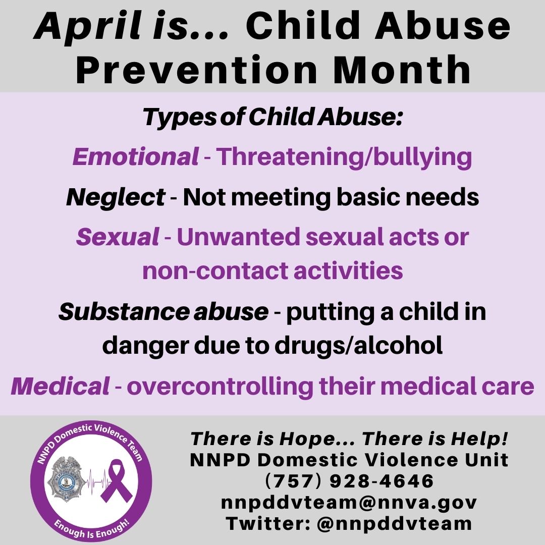 NewportNewsPD's tweet photo. Knowing the types of child abuse allows us to protect children &amp; understand how they may be in harm's way. If you see something, say something! If you are in need of help, please call the @NNPDDVTeam at (757) 928-4646.

#ChildAbusePreventionMonth https://t.co/ggyE9MaC1S
