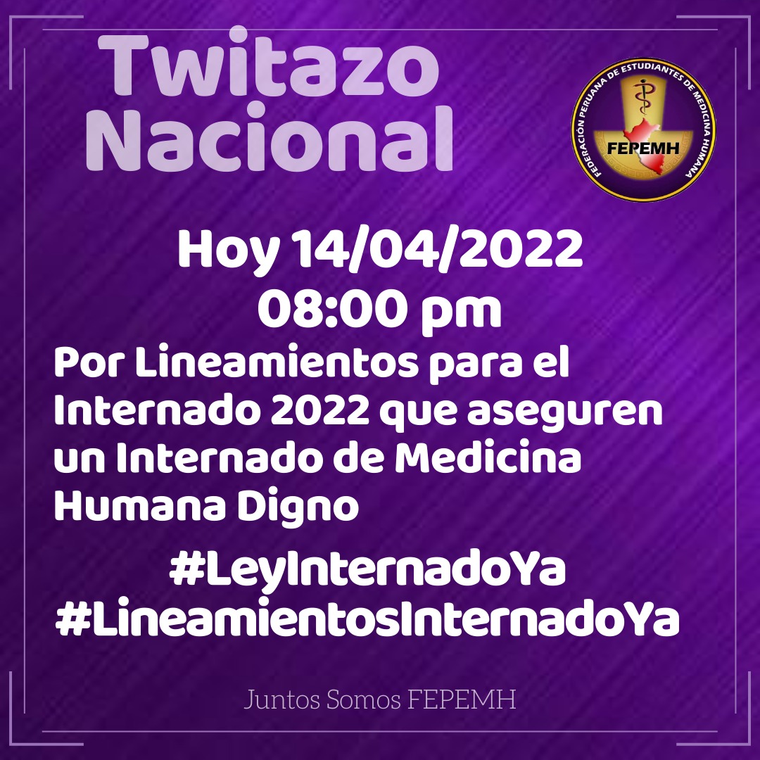 FEPEMH_'s tweet photo. Twitazo Nacional Hoy 14.04.22 8 pm
Para una asignacion presupuestal y Lineamientos Internado 2022
#LeyDeInternado
#LineamientosYa https://t.co/sSg9I83oGe