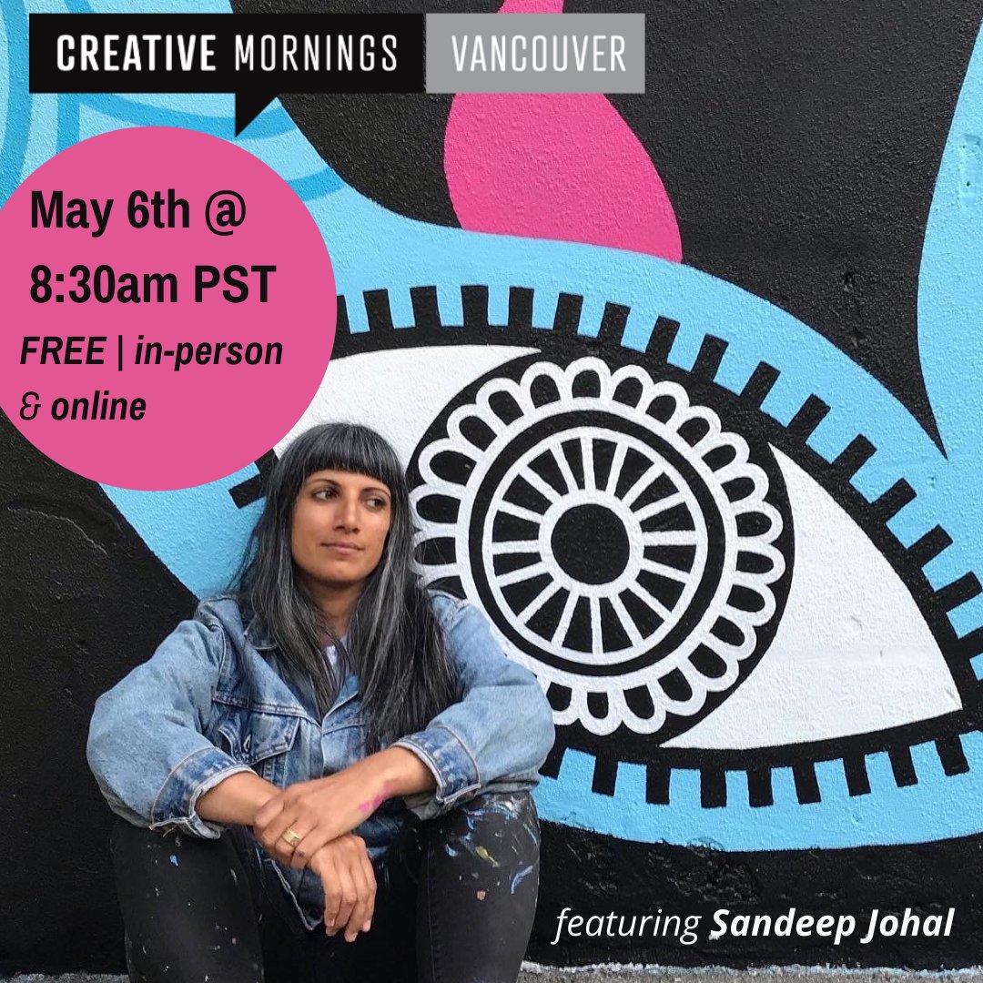 JOIN US for our May 6th event w/ multidisciplinary visual artist Sandeep Johal!
 
🎶 Musical Guest: TBA
🙏 Supporting Partner: Amar Singh Badh, RE/MAX RES
 
REGISTER 
👥 Join us in-person (75 spots): creativemornings.com/talks/sandeep-…

💻 Join us ONLINE: creativemornings.com/talks/sandeep-…
 
#CMnow