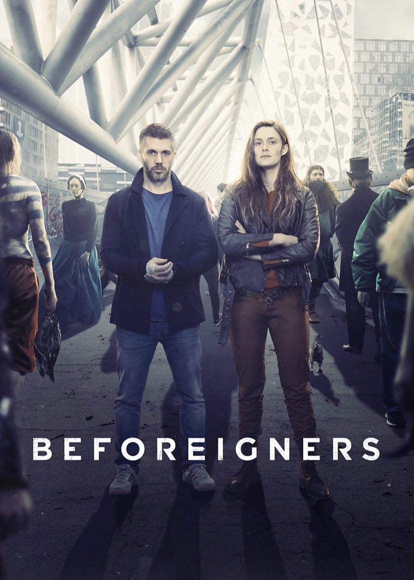 Beforeigners - It's on HBO Max... I binged the first season... the second season is meh so far.
