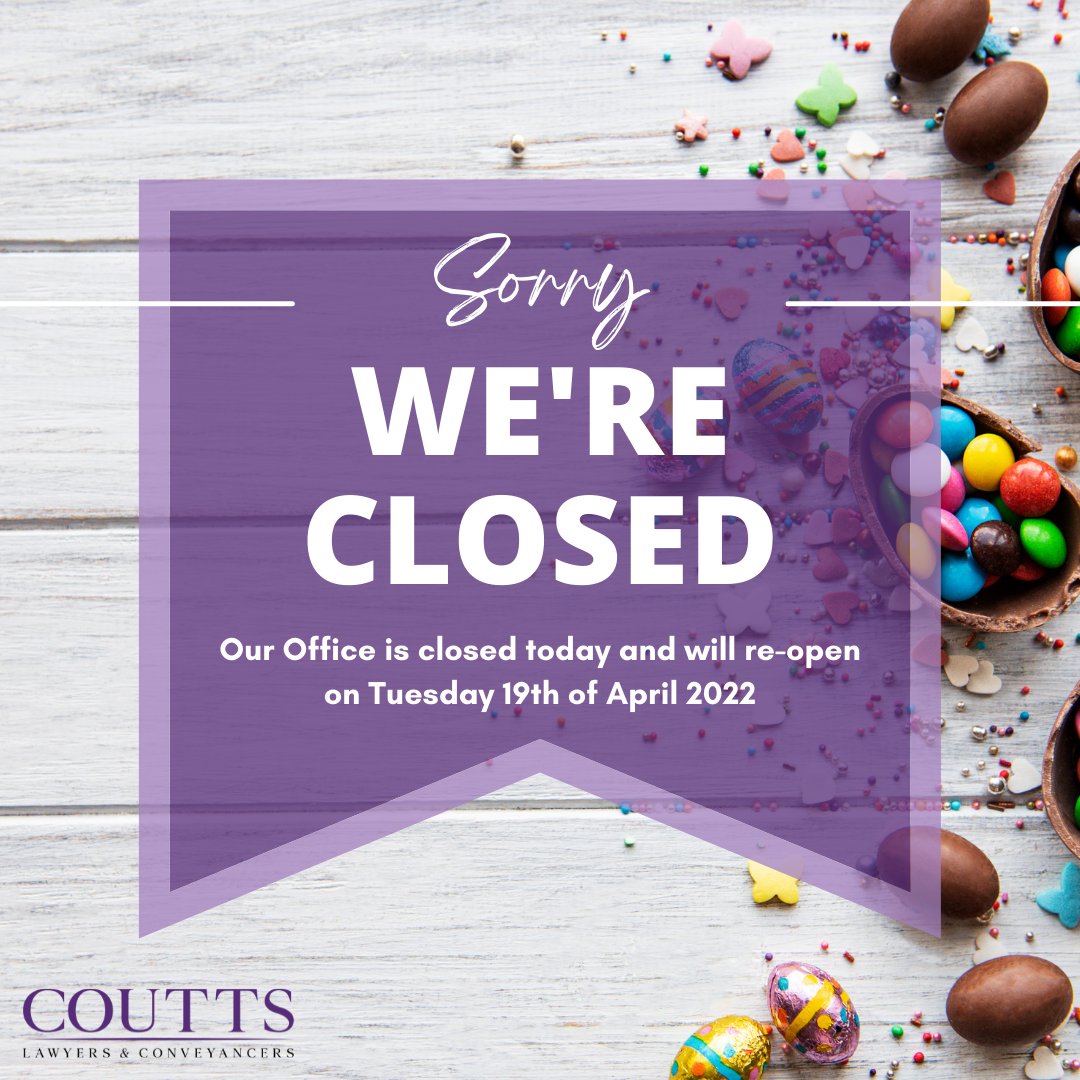 CouttsLegal's tweet photo. Our offices are closed today for Good Friday.

Enjoy the long weekend! We will be back 9am Tuesday! 🍫

#easter2022 https://t.co/Hpc6Hjh7Mx