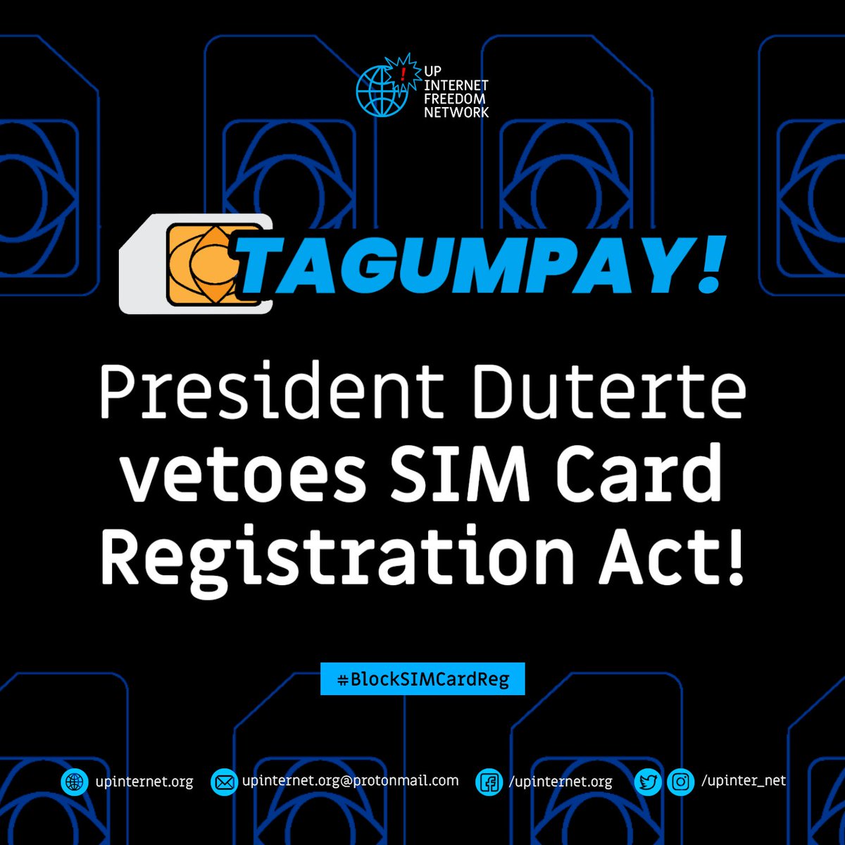TAGUMPAY! President Rodrigo Duterte vetoes #SIMCardRegistrationAct!

#BlockSIMCardReg
#SaveOurPrivacy
#FreeTheInternet