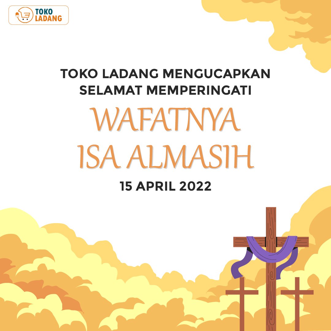 tokoladang's tweet photo. Selamat Memperingati Wafatnya Isa Almasih
15 April 2022

Join group tokoladang (tokodaring LKPP) di
https://t.co/P8mP74SPr3

#JumatAgung
#jumatagung2022
#TokoLadang
#SIPLahTokoLadang
#Kemdikbud https://t.co/tOiYTkc5lV