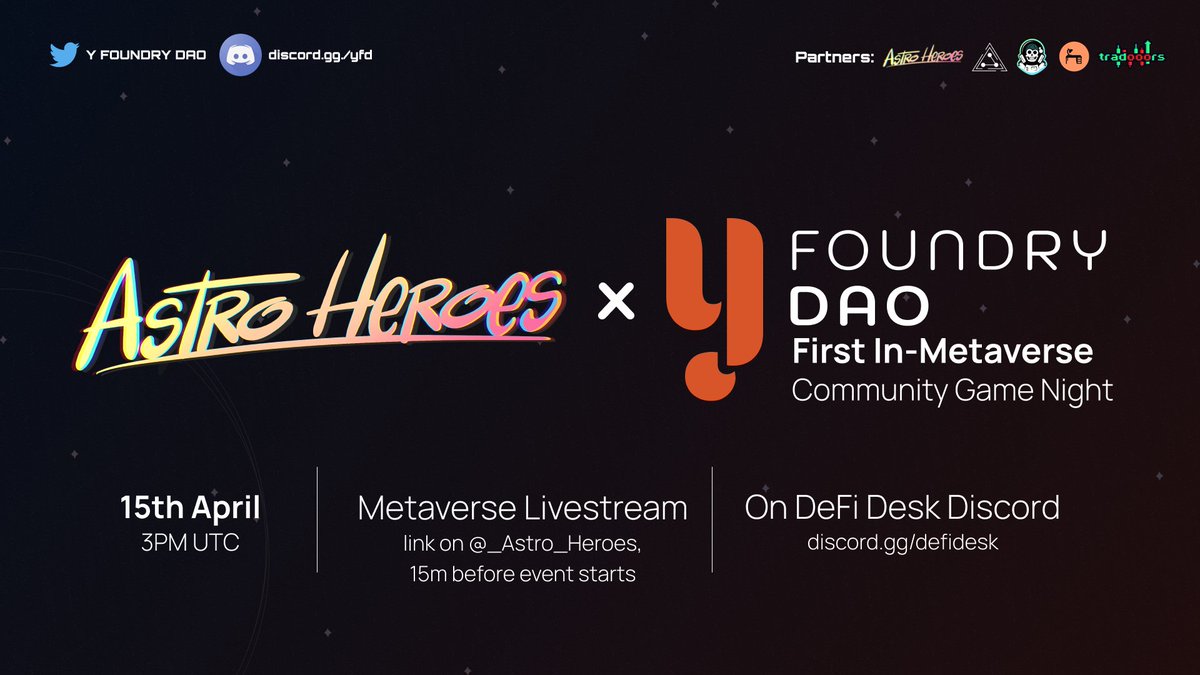 YFoundryDAO's tweet photo. Get ready for the first-ever Metaverse Gaming event on @terra_money

In collaboration with @_Astro_Heroes, we will be livestreaming the full Community Games Night event into the 3D Metaverse!🎮

Anyone can join and play for FREE ~

Room code will be up 15m before event starts https://t.co/yWRdyH8VUn