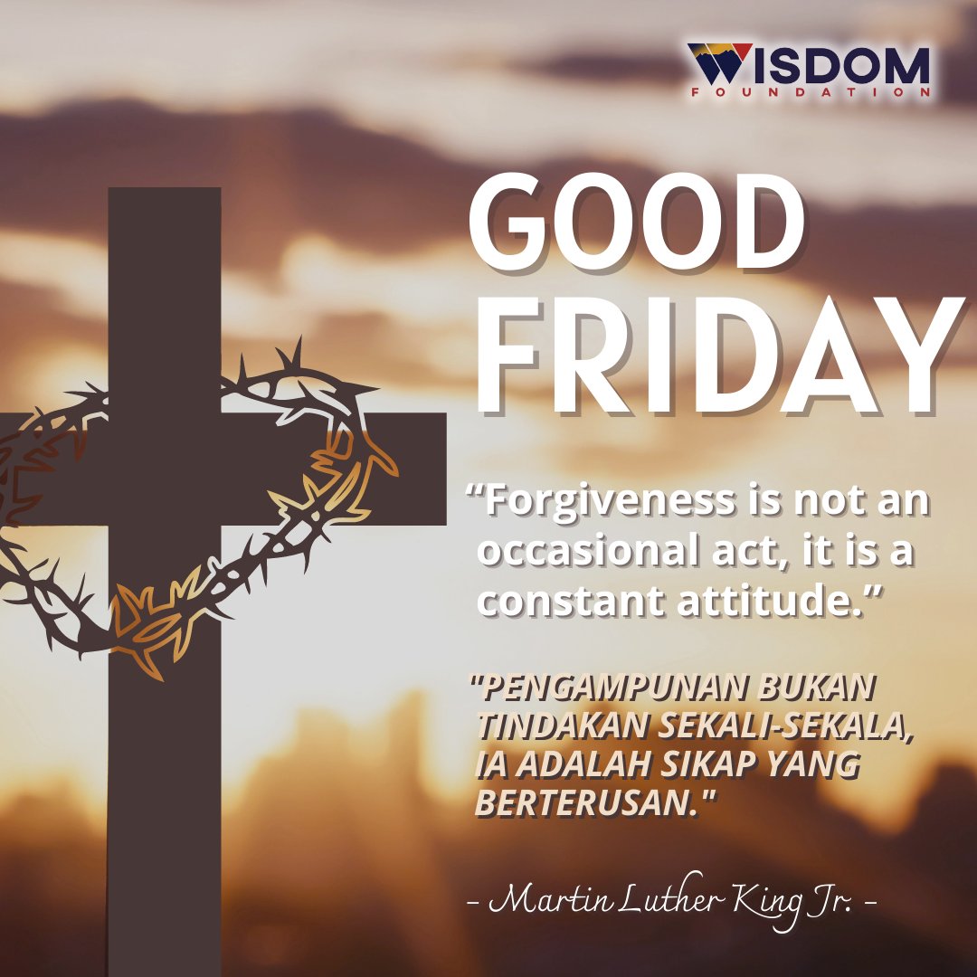 myWISDOMF's tweet photo. WISDOM Foundation ingin mengucapkan Selamat Good Friday🙏🏻✨

Semoga peristiwa suci ini membawa kedamaian ke dalam hati anda dan memenuhi hidup anda dengan cinta abadi dan kebahagiaan 😇❤️

#GoodFriday #GoodFridaywishes #wisdomwishes #wisdomquote #mywisdomf https://t.co/HxNcsFaSRa
