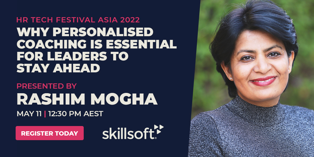 SkillsoftAPAC's tweet photo. Register for #HRTechFest on 11 May for Rashim Mogha, GM - Leadership and Business Solutions at Skillsoft, for Why Personalised Coaching Is Essential For Leaders To Stay Ahead. https://t.co/139UIZgPbz https://t.co/UGCis2ELBX