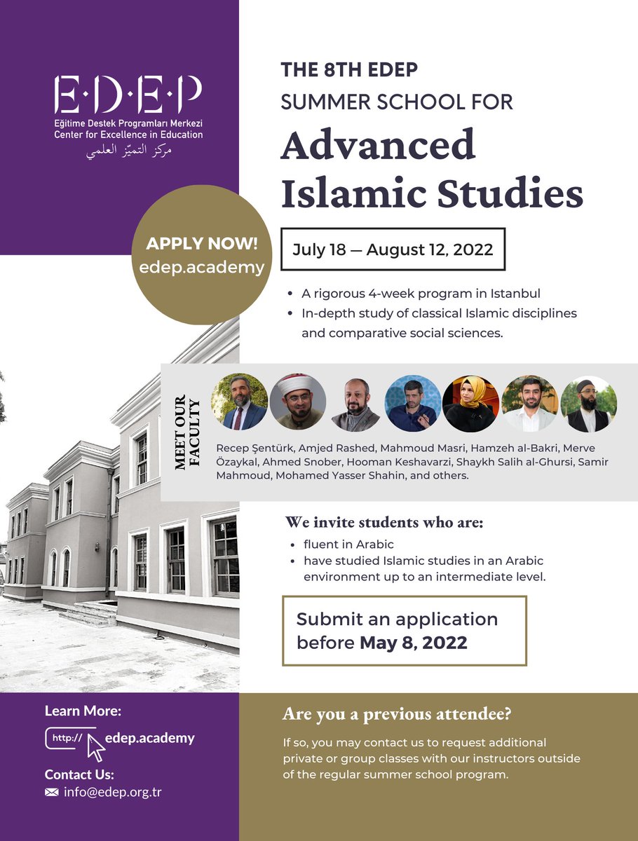 Join students from around the world in the 8th EDEP Summer School for Advanced Islamic Studies in Istanbul between July 18-August 12, 2022!

Learn More and Apply:
edep.academy