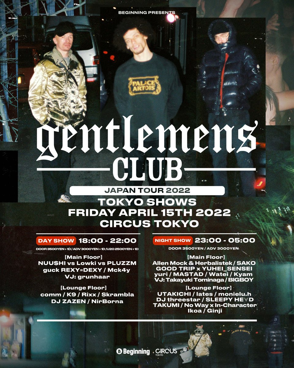 beginningtokyo's tweet photo. 🔥ついに本日🔥
🇬🇧Gentlemens Club初来日東京公演🇬🇧
🗓️2022/4/15㈮🗓️
①部18時~未成年🆗
②部23時~
🎪@CIRCUSTOKYO🎪

Beginning実に2年ぶりの海外アーティスト公演、Gentlemens Club東京公演は本日💥
歴史が再び動く❤️‍🔥

🎟前売締切は各公演の1時間前でそれ以降は直接CIRCUSへ
https://t.co/TnRug7NTNb https://t.co/O7mva5yOZC