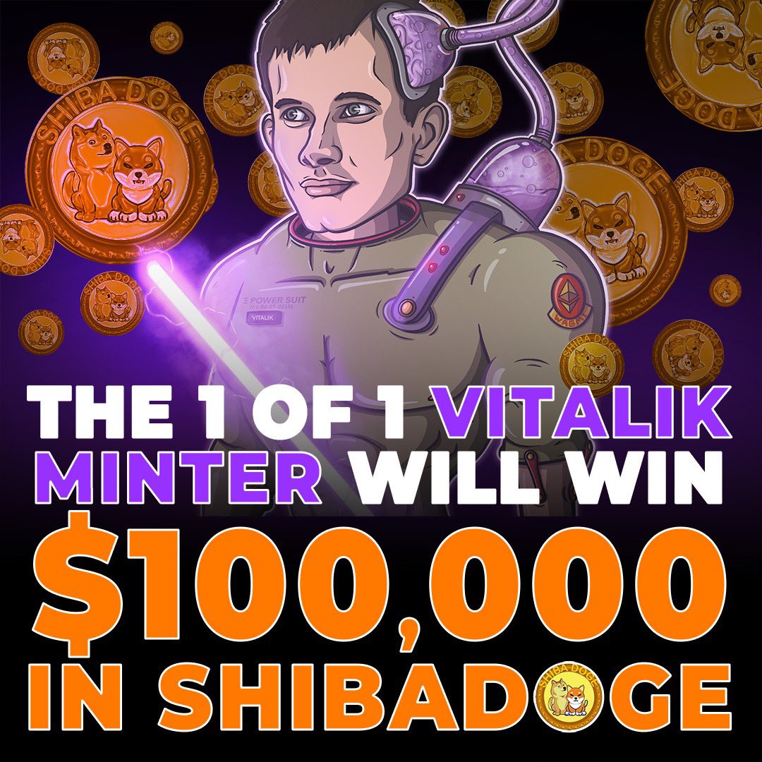 RealShibaDoge's tweet photo. #ShibArmy #NFTs begin minting tomorrow! The 1 of 1 #Vitalik #NFT minter will win $100,000 in #ShibaDoge 🤯 https://t.co/3L0EPA9wkq