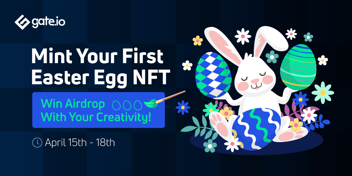 GateDEX's tweet photo. 🔛Ready for the #GateNFTEaster Painting🎨Contest?
🥚Mint your first #Easter egg #NFT on https://t.co/870TIpZj9i! #Airdrops for THE MOST CREATIVE 10🥚and another 10 lucky draws!🎁
▶️Submit your work here👉https://t.co/RmSRkg9dR6 https://t.co/hB8EHI8g73