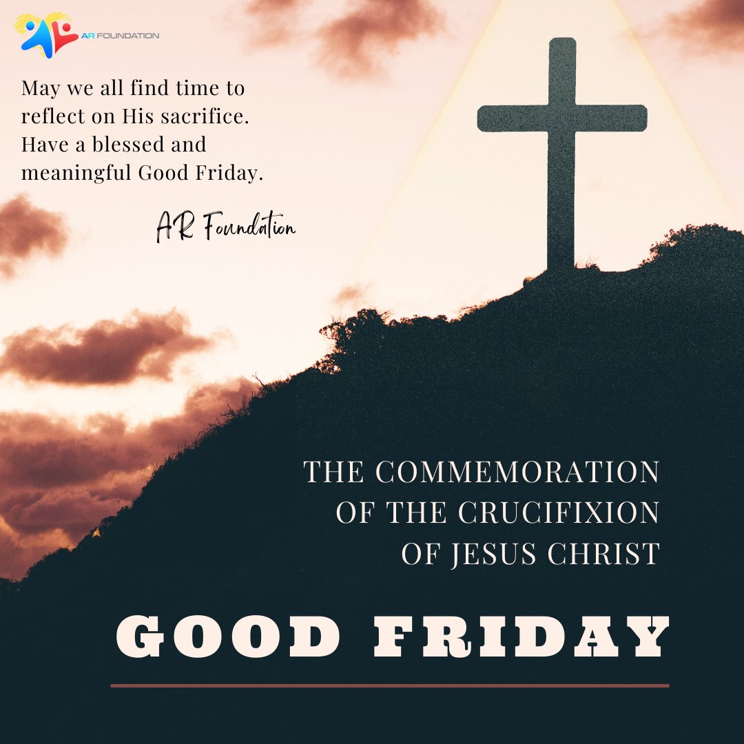 ARfoundationinc's tweet photo. May we all find time to reflect on His sacrifice.
Have a blessed and meaningful Good Friday. https://t.co/r7PA9mlgwq