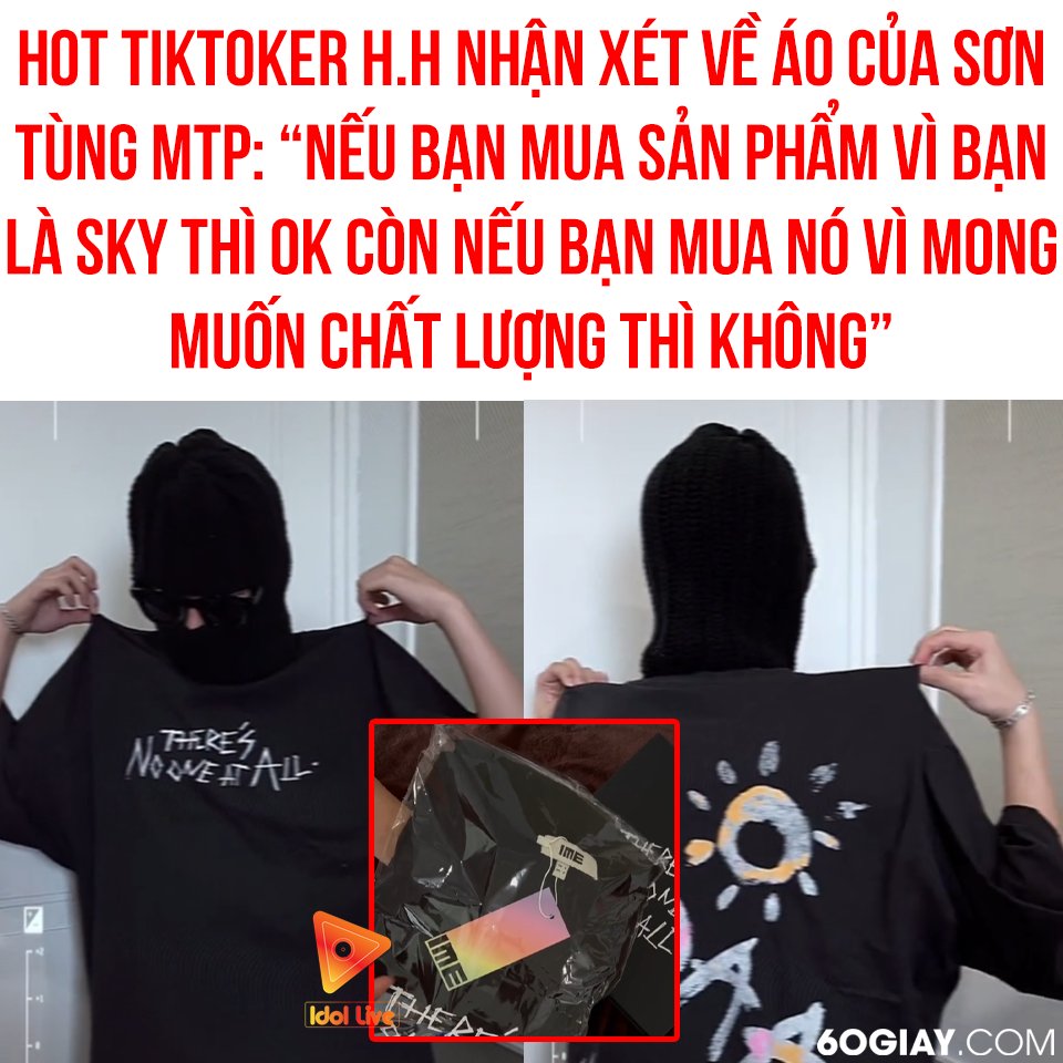 IdolLivevn's tweet photo. "Phần tag siêu x.ấu luôn nhưng vì là đồ của Sơn T��ng nên mình sẽ nói là chưa đẹp....Áo này mang thương hiệu của Sơn Tùng M-TP là chính, chứ nó không mang chất lượng của một Sơn Tùng M-TP" - Hot tiktoker nhận xét https://t.co/IDvjkJ1BoD