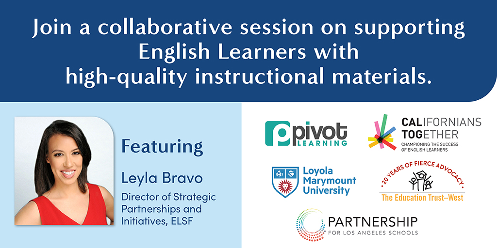 PivotLearning's tweet photo. Last chance! Register for our Curriculum Matters: CA Learning & Advocacy workshop featuring @elsuccessforum's Leyla Bravo. We'll explore ways to promote #equityed for #ELs. May 12, 1–3 p.m. PT https://t.co/k9oJlmpX3M @EdTrustWest @PartnershipLA @CalTog @LoyolaMarymount https://t.co/P1bySZ0aXH