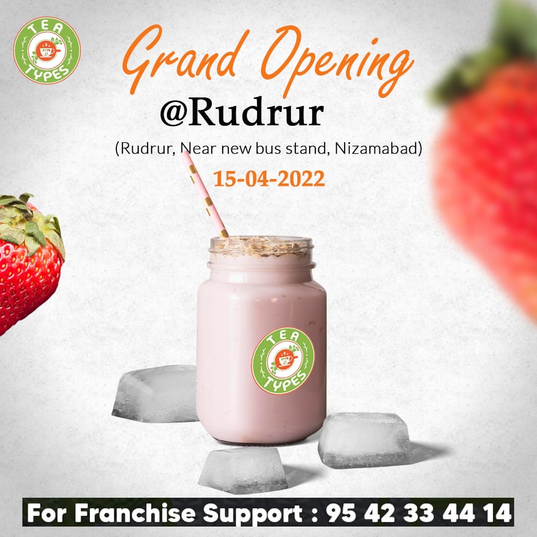 teatypes's tweet image. Please Join us at rudrur for our grand opening.☕️🫖🍵🧋#teatypes #rudrur  #nizamabad #tea #teatypesfranchise #teafranchise