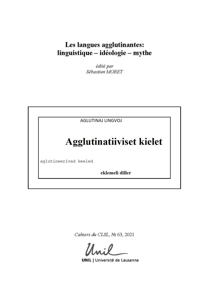 "Les langues agglutinantes: linguistique, idéologies et mythe", édité par Sébastien Moret, Section de langues et civilisations slaves et de l'Asie du Sud, à découvrir sur: cahiers-clsl.ch/index