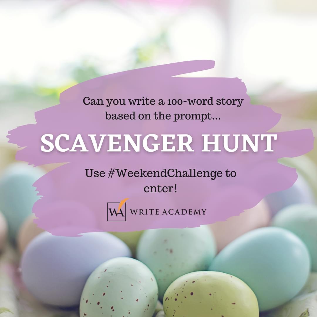 write_academy's tweet image. In this week’s #WeekendChallenge, your character is on a SCAVENGER HUNT. What are they looking for? Do they find it?

Enter your story (100 words max) below or in the WriteStorybooksPLUS gallery!

learn.writeacademy.com/members/story-…