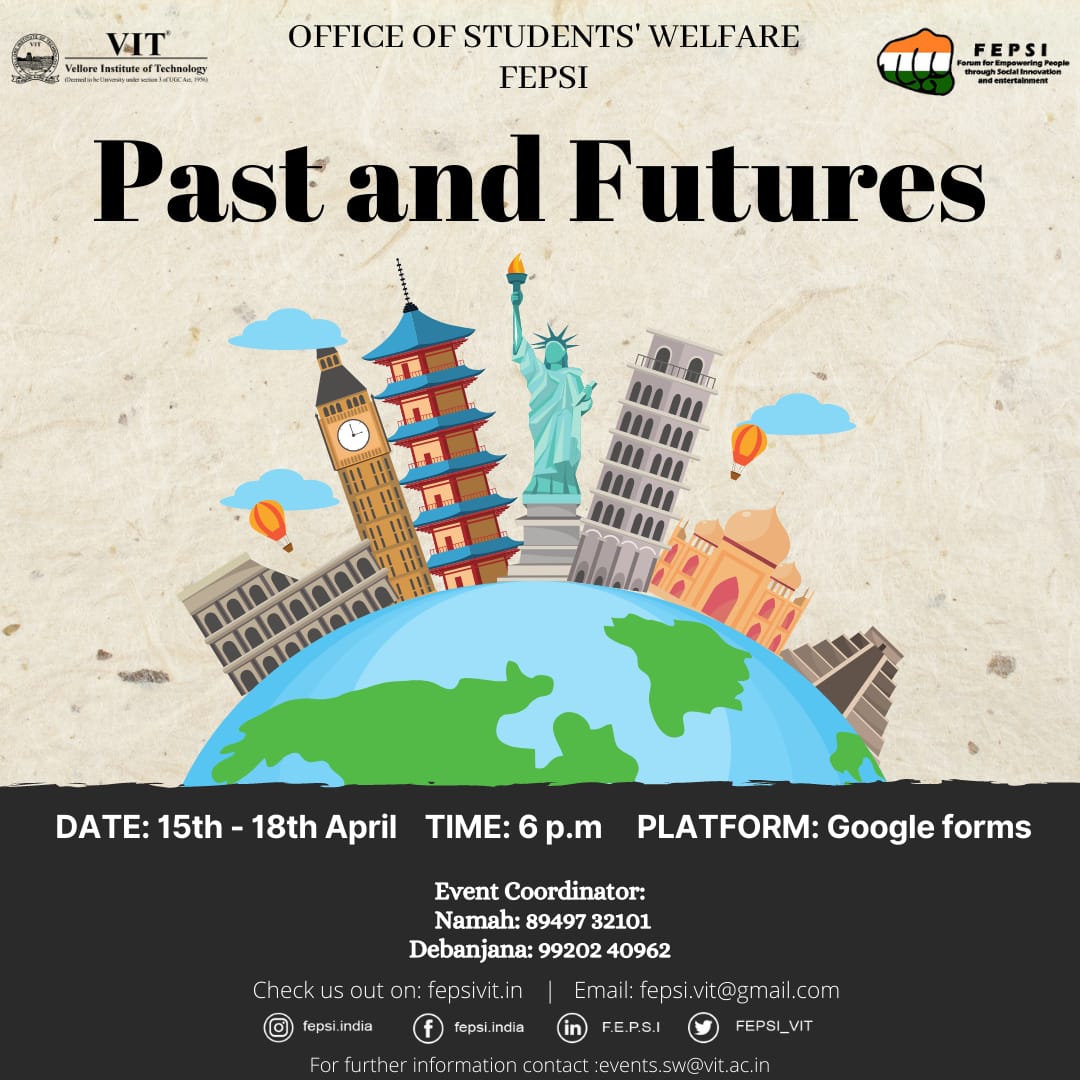 FEPSI_VIT's tweet photo. FEPSI-India brings to you “Past and Future” – an event where we connect people to the old monuments. Event is divided into 2 categories- 1. based on photography and 2. photos of folk wear .Winners will be chosen based on their performance respectively.
Date -15th April https://t.co/ZIyupneJzO