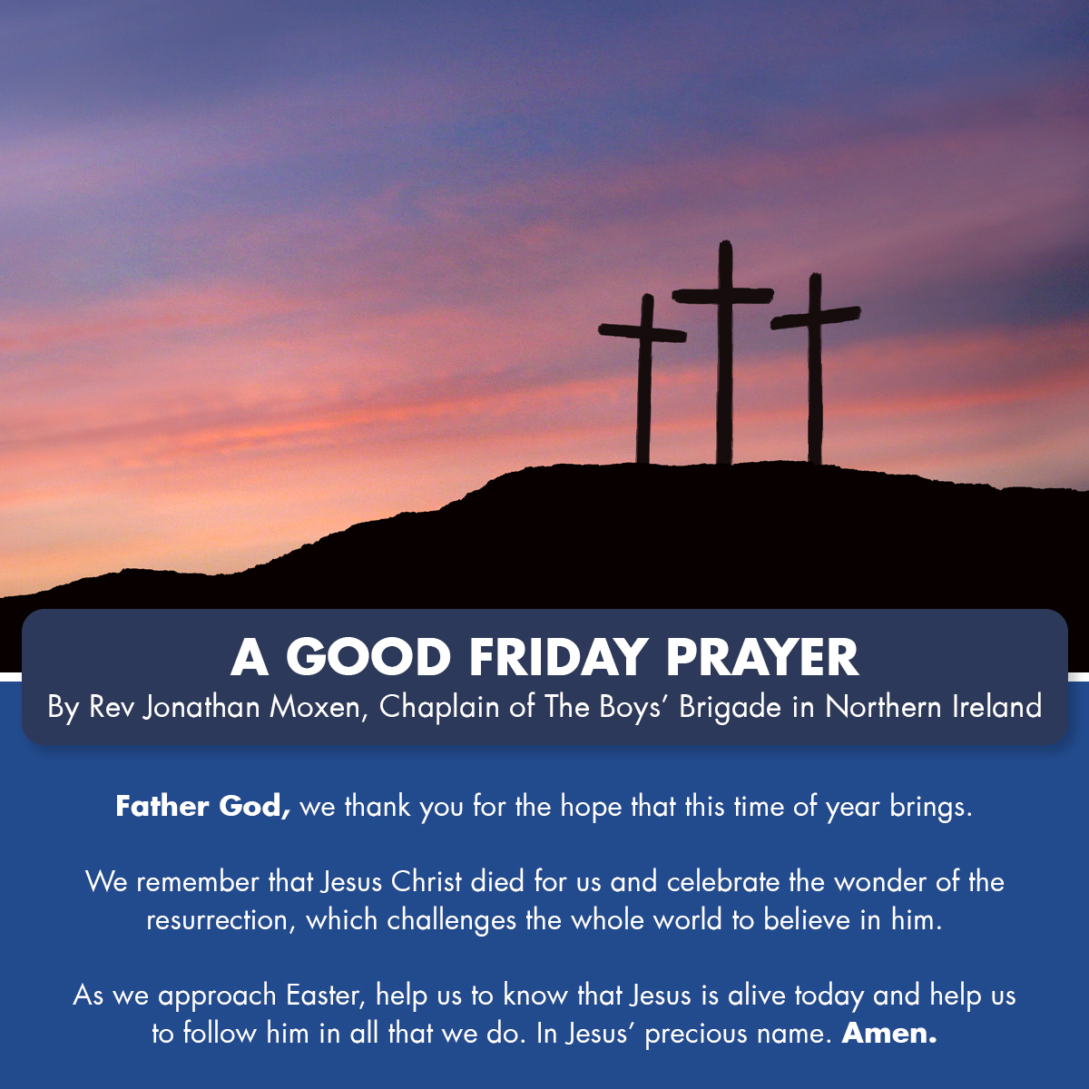 As we come to Good Friday and remember Jesus' death on the cross, we share a prayer from Rev Jonathan Moxen, Chaplain of <a href="/BBNI/">The Northern Ireland Boys' Brigade</a> 🙏 #GoodFriday #BoysBrigade