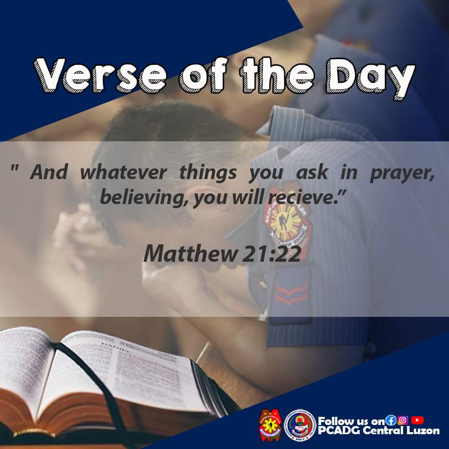 WpdClo's tweet photo. Blessed Friday everyone!
Here is our Bible verse for today,
 " And whatever things you ask in prayer, believing, you wil recieve." 
-Matthew 21:22
#PNPMakaDiyos 
#PNPKakampiMo 
#AlagangPNP 
#PNPWeServeAndProtect https://t.co/HK6gWaXLSi