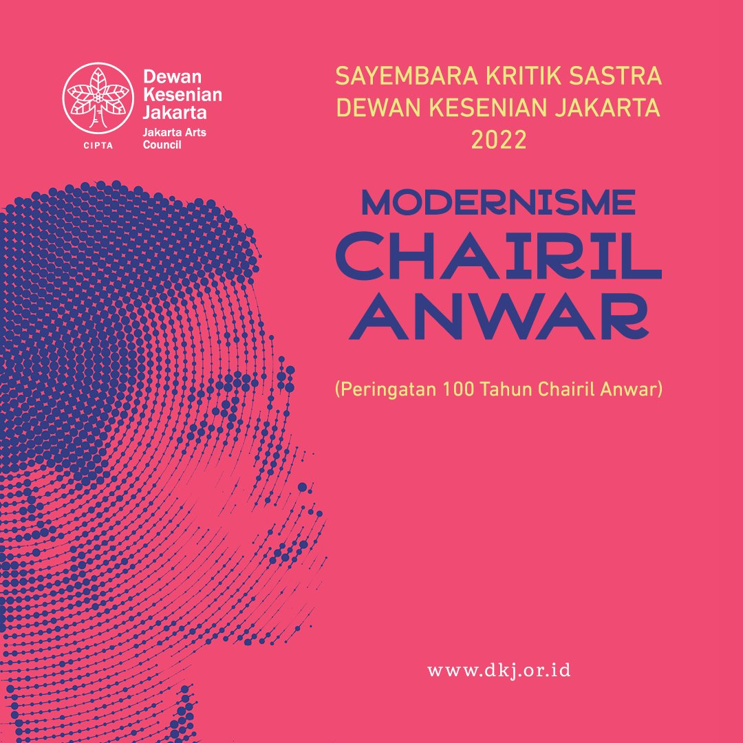 Memperingati 100 Tahun Chairil Anwar, Komite Sastra DKJ menggelar Sayembara Kritik Sastra DKJ 2022. Informasi dan pendaftaran dapat melalui bit.ly/formulirsayemb…

Mari teman, kirimkan karya terbaikmu!