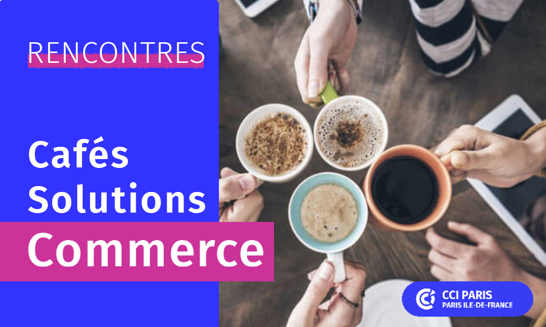 [Rencontres] Commerçants 📣 Participez aux Cafés Solutions #Commerce ☕ Echangez avec les experts CCI dans votre quartier 🤗
📆 Prochain RDV le 21/04 à 8h30 
📍 Café Le Bistro #Paris10
👉 cciparisidf.fr/cafescommerce