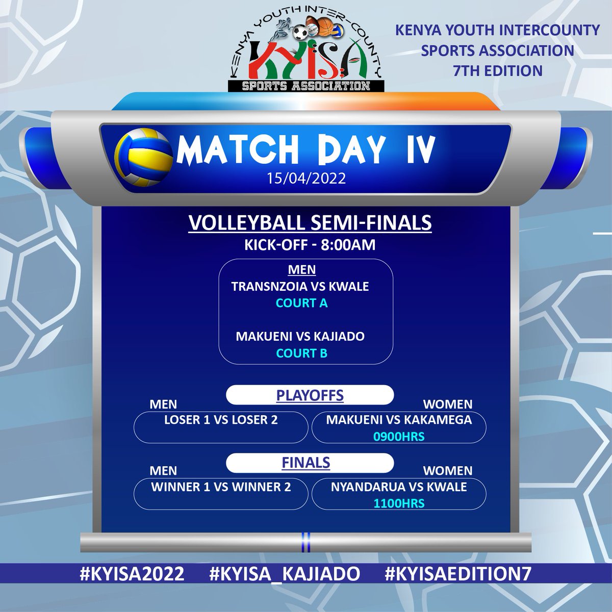 KYISA_Kenya's tweet photo. VOLLEYBALL FIXTURES
Day IV of #KYISA2022
Get in your sports attire and join us at Rongai, @KajiadoGov, we ain't working today.
#HappyEaster https://t.co/fIgNupUmRU