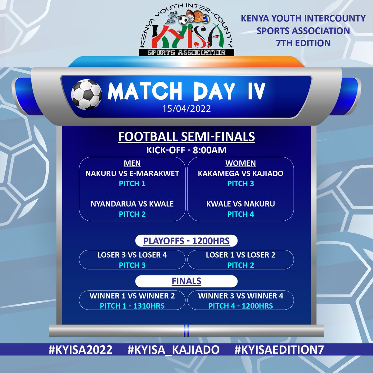 KYISA_Kenya's tweet photo. FOOTBALL FIXTURES
Day IV of #KYISA2022
Get in your sports attire and join us at Rongai, @KajiadoGov, we ain't working today.
#HappyEaster https://t.co/RJQOiJTtx4