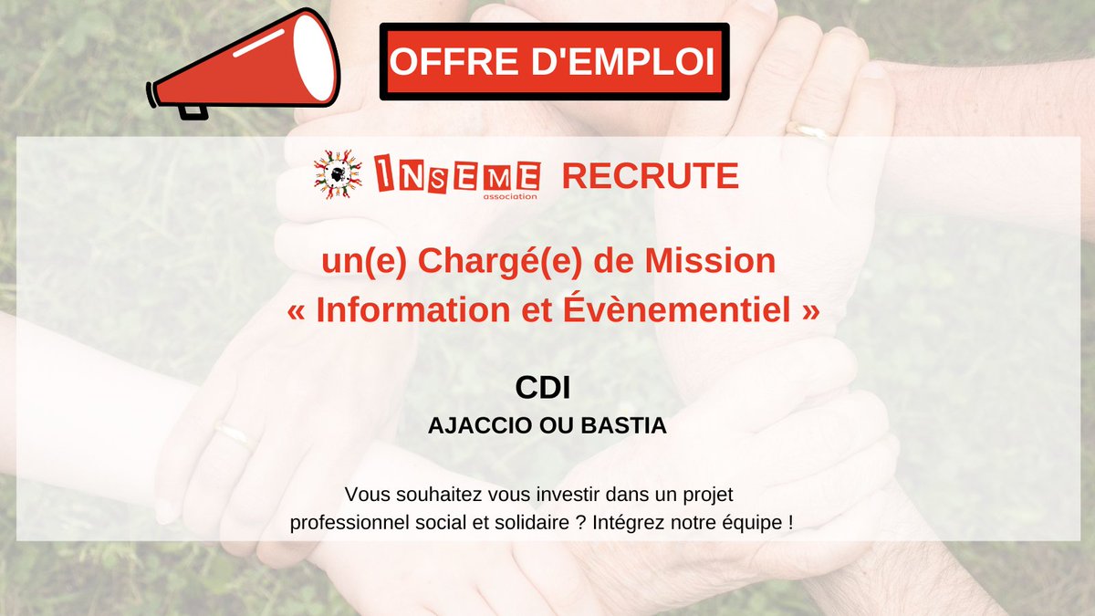 assoINSEME's tweet image. 📣 INSEME recrute !
🔸Poste en CDI
🔸Mobilité sur toute la Corse 
🔸Basé(e) à Ajaccio ou Bastia
Vous êtes intéressé(e)?Envoyez votre CV + Lettre de motivation à candidatures@inseme.org