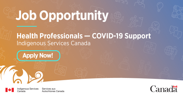 GCIndigenous's tweet photo. #IndigenousServices Canada is looking for a variety of regulated health professionals who can support on-reserve #COVID19 needs. See the job poster at https://t.co/tZVJUINY2b. #GCJobs https://t.co/xYIxyPbK1a