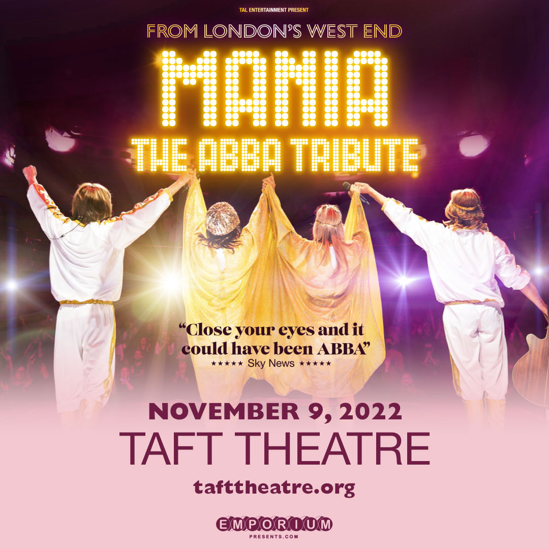 Tickets are on sale for @maniatheshow. Celebrate the iconic supergroup at Taft Theatre on November 9!  bit.ly/mania-22