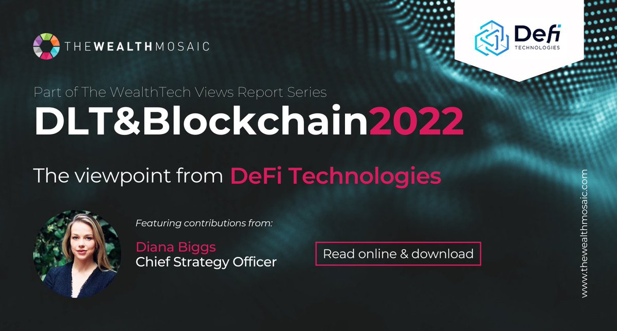 DeFiTechGlobal's tweet photo. CSO @DianacBiggs was featured in @TheWealthMosaic's "DLT &amp; Blockchain WealthTech Views Report 2022." Read her thoughts on how DLT &amp; Blockchain is reshaping asset and wealth management along with the solutions DeFi Technologies offers in wealth management. https://t.co/izQ40tY7kG https://t.co/02EUaS1tYl