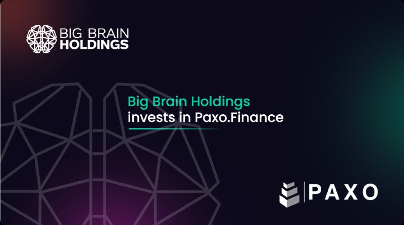 We are delighted to have @bigbrainvc as our investor. They invest in projects that are unique, innovative and on the cutting edge of blockchain. 

#paxofinance is delighted to have them onboard. 🤝🤝

#CryptoNews  #DeFi