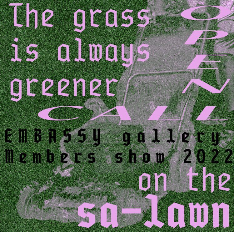 EmbassyGallery's tweet photo. The grass is always greener on the Sa-Lawn 💚💚 our open call members show is back ! All media accepted, with the exhibition opening on the 23rd of April - SEND US YOUR WORK &amp; come breathe in our plastic pastures https://t.co/cXsL7cneIS