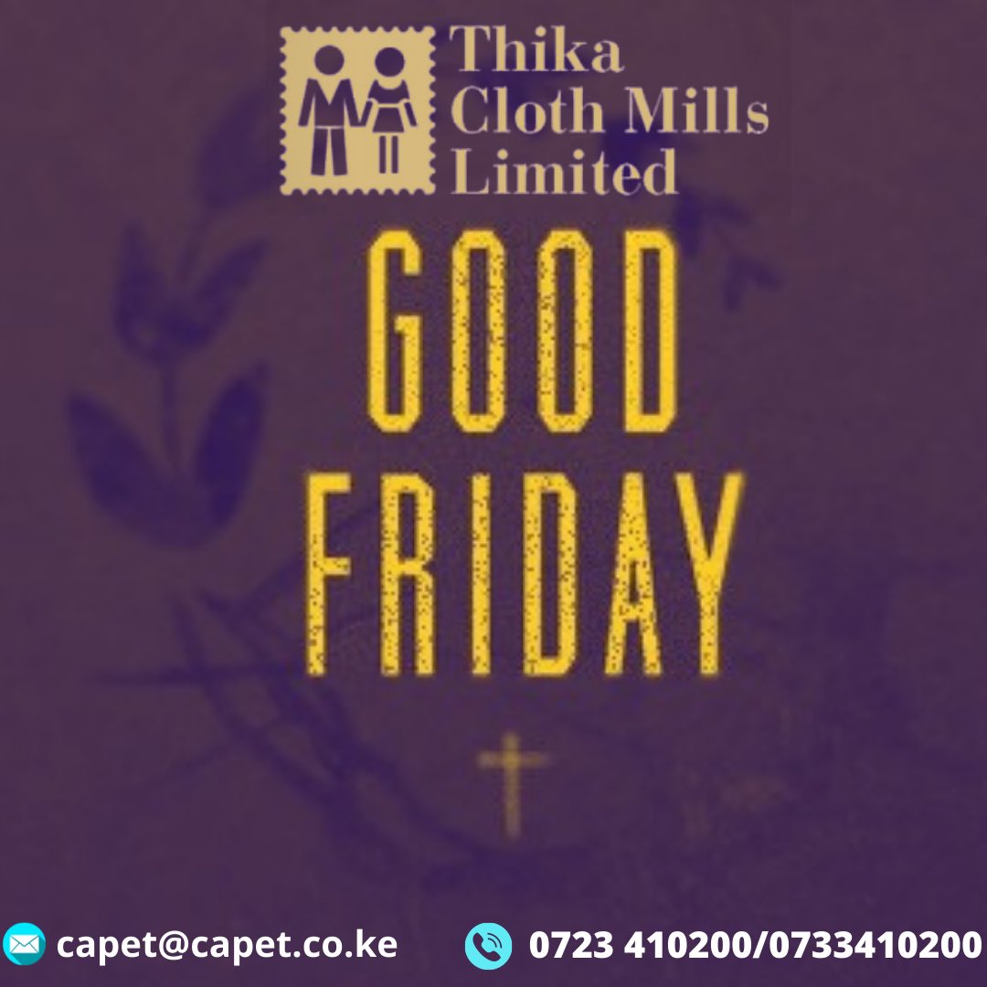 ThikaClothMills's tweet photo. Have positive hopes on this Good Friday.

Happy Good Friday! https://t.co/0qlQfmpS4C